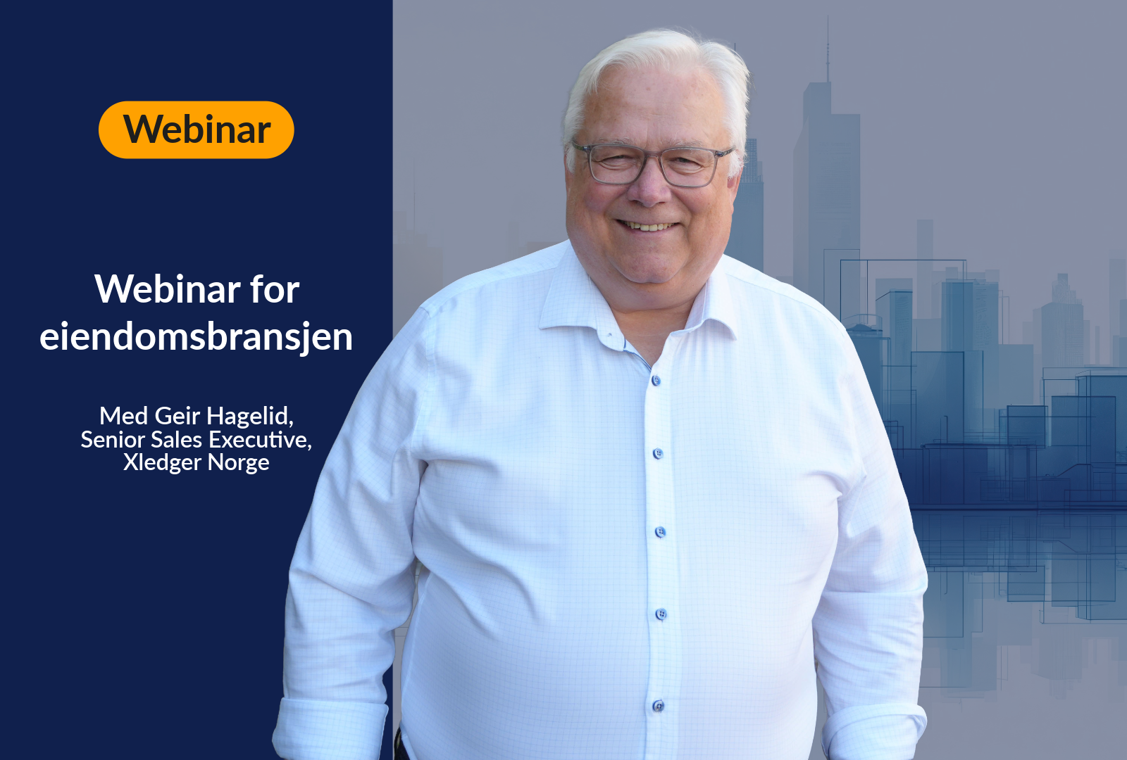 Geir Hagelid fra Xledger. Foto