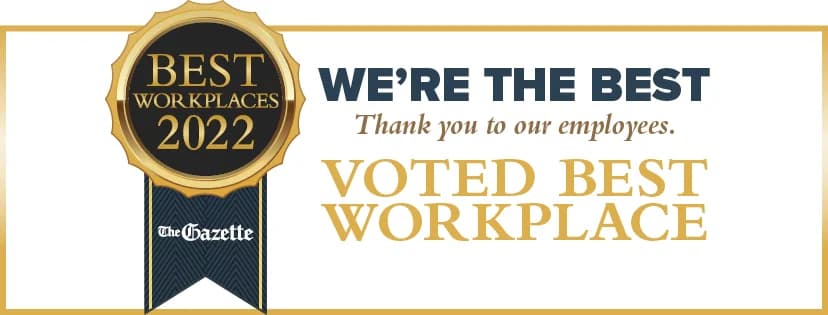 Award badge graphic stating “Best Workplaces 2022” with accompanying text: “We’re the best – Thank you to our employees. Voted Best Workplace,” branded by The Gazette.